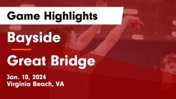Bayside  vs Great Bridge  Game Highlights - Jan. 10, 2024