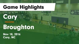 Cary  vs Broughton  Game Highlights - Nov 18, 2016