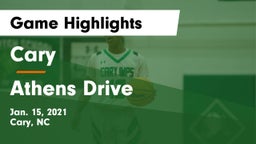 Cary  vs Athens Drive  Game Highlights - Jan. 15, 2021