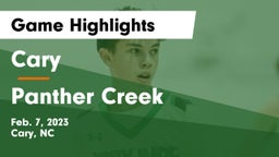 Cary  vs Panther Creek  Game Highlights - Feb. 7, 2023