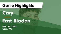 Cary  vs East Bladen  Game Highlights - Dec. 28, 2023