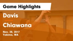 Davis  vs Chiawana  Game Highlights - Nov. 28, 2017
