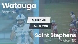 Matchup: Watauga  vs. Saint Stephens  2018