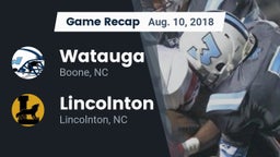 Recap: Watauga  vs. Lincolnton  2018