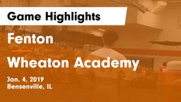 Fenton  vs Wheaton Academy  Game Highlights - Jan. 4, 2019