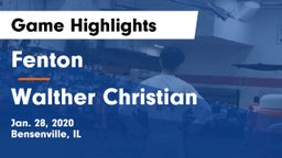 Fenton  vs Walther Christian Game Highlights - Jan. 28, 2020