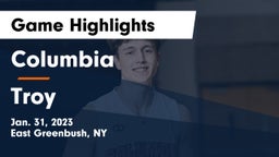Columbia  vs Troy  Game Highlights - Jan. 31, 2023