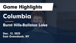 Columbia  vs Burnt Hills-Ballston Lake  Game Highlights - Dec. 12, 2023
