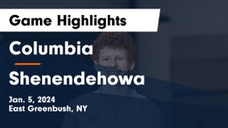 Columbia  vs Shenendehowa  Game Highlights - Jan. 5, 2024