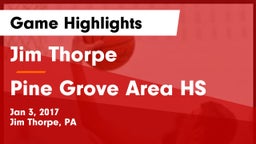 Jim Thorpe  vs Pine Grove Area HS Game Highlights - Jan 3, 2017