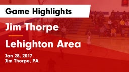 Jim Thorpe  vs Lehighton Area  Game Highlights - Jan 28, 2017