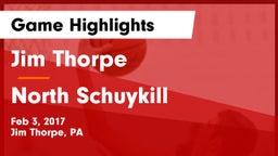 Jim Thorpe  vs North Schuykill Game Highlights - Feb 3, 2017