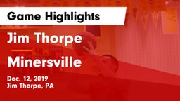 Jim Thorpe  vs Minersville  Game Highlights - Dec. 12, 2019