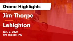 Jim Thorpe  vs Lehighton  Game Highlights - Jan. 2, 2020