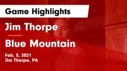 Jim Thorpe  vs Blue Mountain  Game Highlights - Feb. 5, 2021