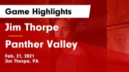 Jim Thorpe  vs Panther Valley  Game Highlights - Feb. 21, 2021
