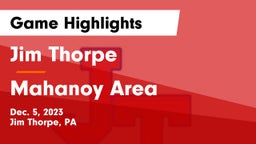 Jim Thorpe  vs Mahanoy Area  Game Highlights - Dec. 5, 2023