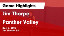 Jim Thorpe  vs Panther Valley  Game Highlights - Dec. 7, 2023