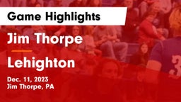 Jim Thorpe  vs Lehighton  Game Highlights - Dec. 11, 2023