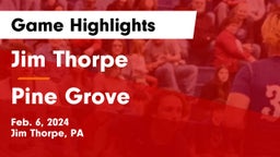 Jim Thorpe  vs Pine Grove  Game Highlights - Feb. 6, 2024