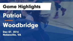 Patriot   vs Woodbridge  Game Highlights - Dec 07, 2016