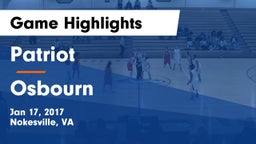 Patriot   vs Osbourn  Game Highlights - Jan 17, 2017