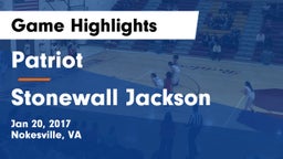 Patriot   vs Stonewall Jackson  Game Highlights - Jan 20, 2017