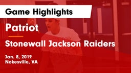 Patriot   vs Stonewall Jackson Raiders Game Highlights - Jan. 8, 2019