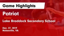 Patriot   vs Lake Braddock Secondary School Game Highlights - Dec. 27, 2019