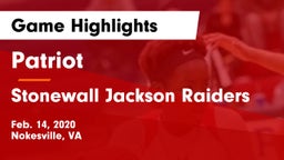 Patriot   vs Stonewall Jackson Raiders Game Highlights - Feb. 14, 2020