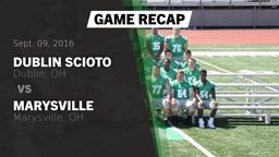 Recap: Dublin Scioto  vs. Marysville  2016