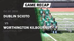 Recap: Dublin Scioto  vs. Worthington Kilbourne  2016