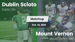 Matchup: Dublin Scioto High S vs. Mount Vernon  2016