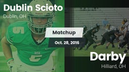 Matchup: Dublin Scioto High S vs. Darby  2016