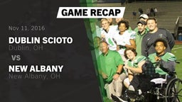Recap: Dublin Scioto  vs. New Albany  2016