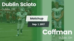 Matchup: Dublin Scioto High vs. Coffman  2017