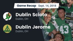 Recap: Dublin Scioto  vs. Dublin Jerome  2018