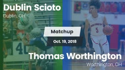 Matchup: Dublin Scioto High vs. Thomas Worthington  2018