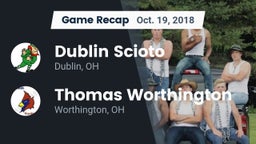 Recap: Dublin Scioto  vs. Thomas Worthington  2018