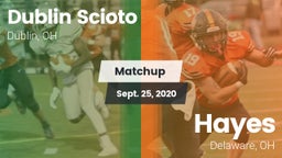 Matchup: Dublin Scioto High vs. Hayes  2020