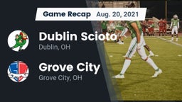 Recap: Dublin Scioto  vs. Grove City  2021