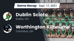 Recap: Dublin Scioto  vs. Worthington Kilbourne  2021