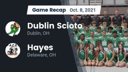 Recap: Dublin Scioto  vs. Hayes  2021