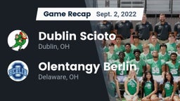 Recap: Dublin Scioto  vs. Olentangy Berlin  2022