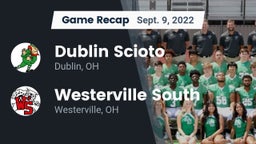 Recap: Dublin Scioto  vs. Westerville South  2022