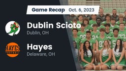 Recap: Dublin Scioto  vs. Hayes  2023