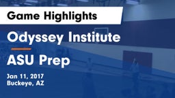 Odyssey Institute vs ASU Prep  Game Highlights - Jan 11, 2017