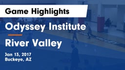Odyssey Institute vs River Valley  Game Highlights - Jan 13, 2017