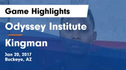 Odyssey Institute vs Kingman Game Highlights - Jan 20, 2017