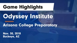 Odyssey Institute vs Arizona College Preparatory  Game Highlights - Nov. 30, 2018